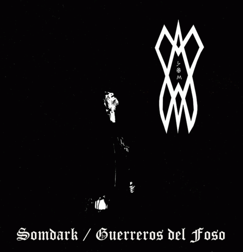 Somdark : Somdark - Guerreros del Foso